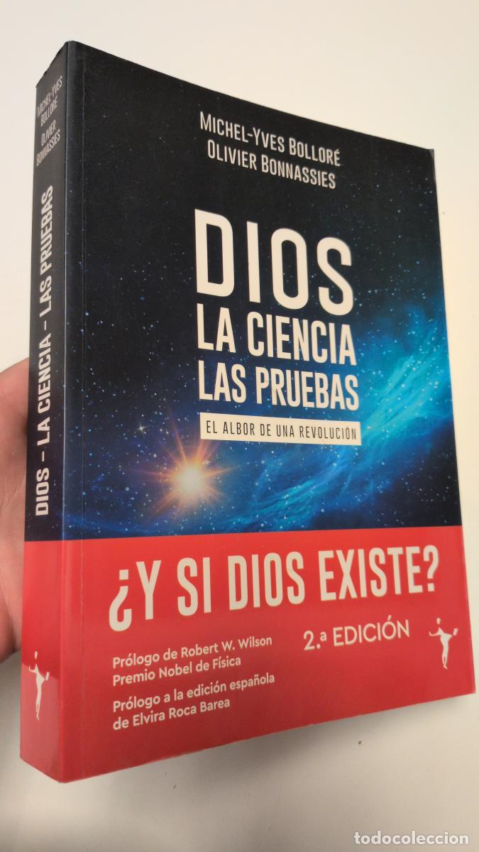 Libros de segunda mano: Dios. La ciencia. Las pruebas - Michel-Yves Bollor&eacute; Olivier Bonnassies