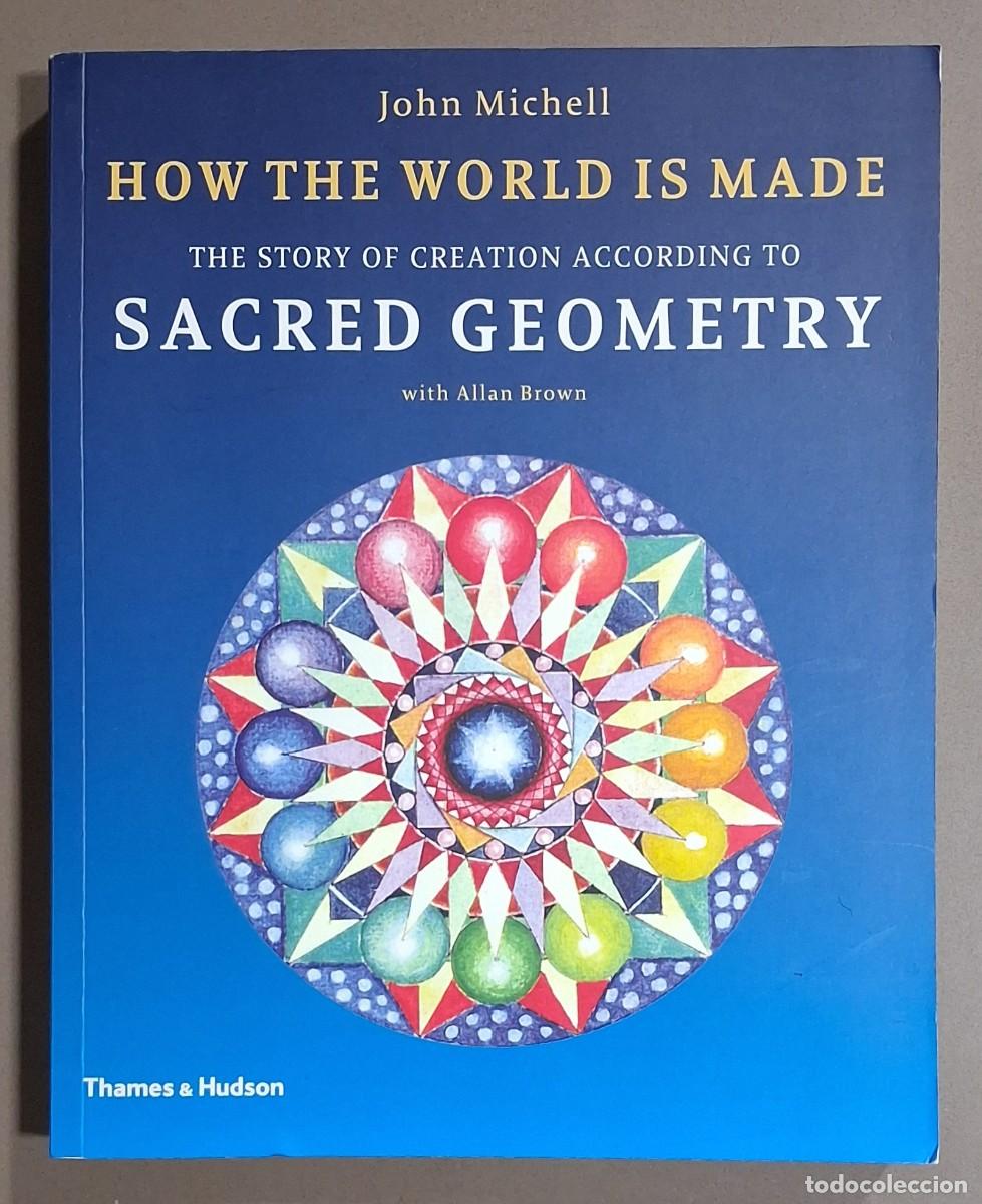 Libros de segunda mano: How the World is made. The story of Creation according to Sacred Geometry. John Michell. Nuevo