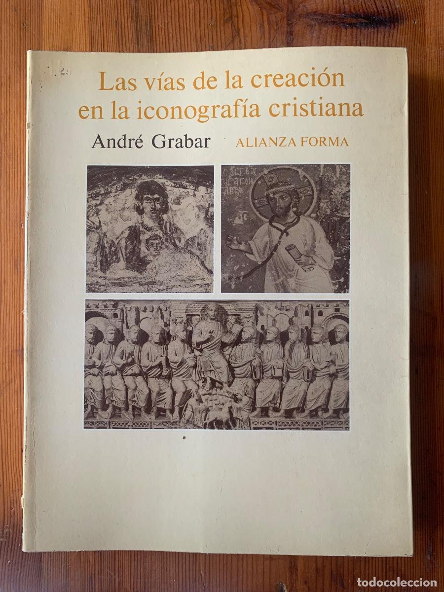 Libros de segunda mano: Las v&iacute;as de la creaci&oacute;n en la iconograf&iacute;a cristiana (Bols 17)