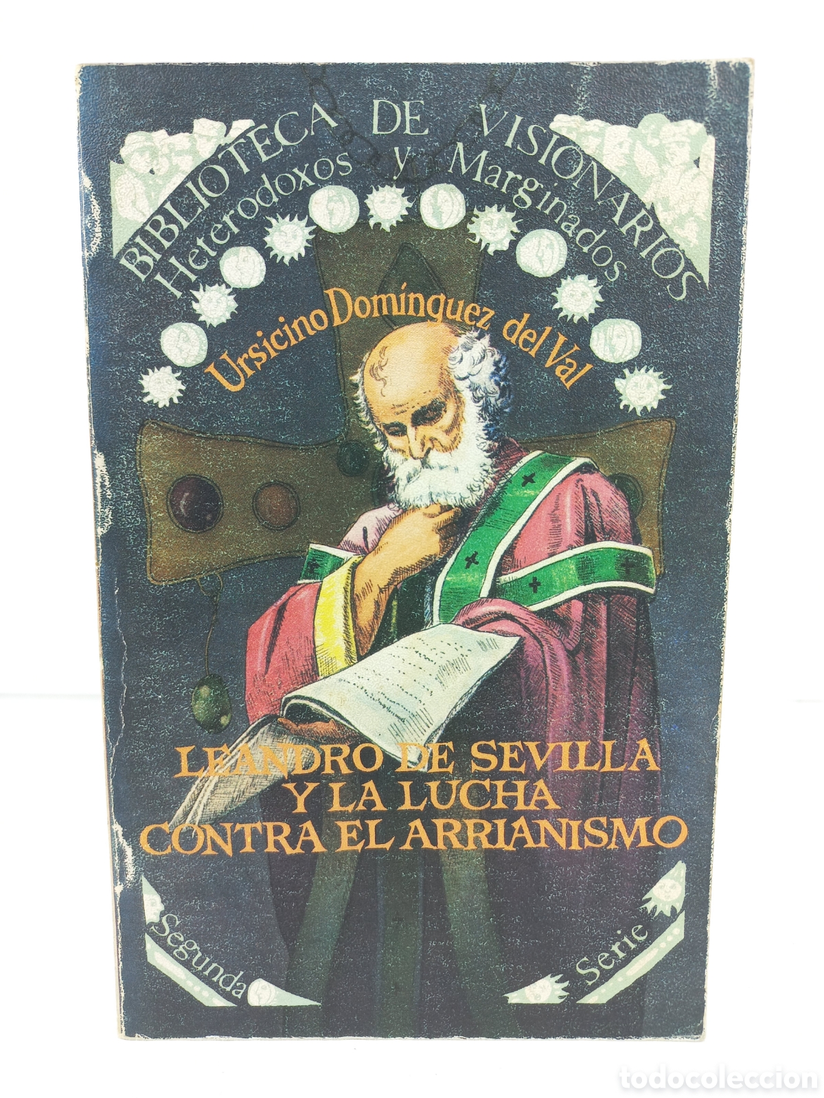 Libros de segunda mano: Leandro de Sevilla y la lucha contra el Arrianismo. Ursicino Dom&iacute;nguez del Val. Editora Nacional.