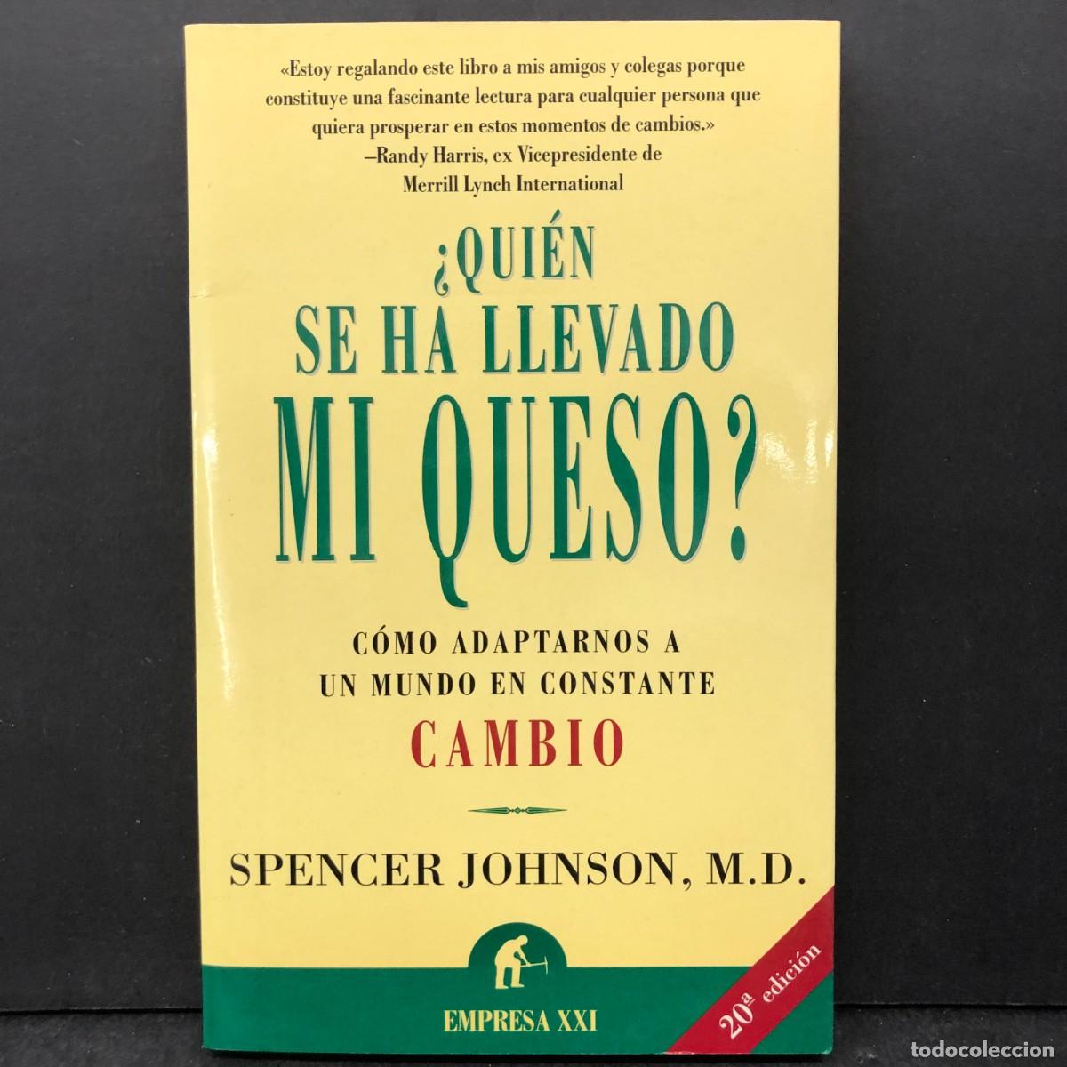 Libros de segunda mano: &iquest;QUI&Eacute;N SE HA LLEVADO MI QUESO? - C&Oacute;MO ADAPTARNOS A UN MUNDO EN CONSTANTE CAMBIO - SPENCER / 1715