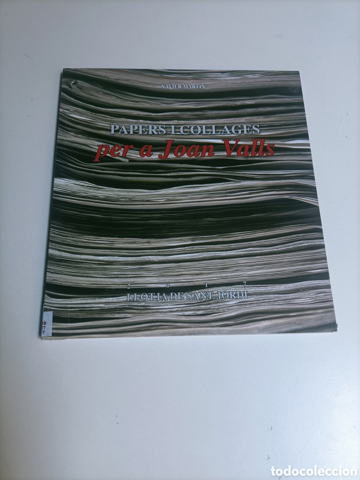 Libros de segunda mano: Paperd y collages per a Joan Valls. Llotja de Sant Jordi 2017/arte siglo XX XXI