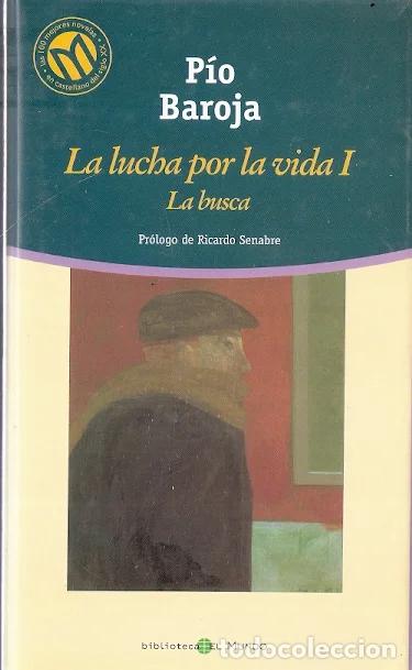 Libros de segunda mano: La Lucha por la vida I. La busca - Baroja, P&iacute;o