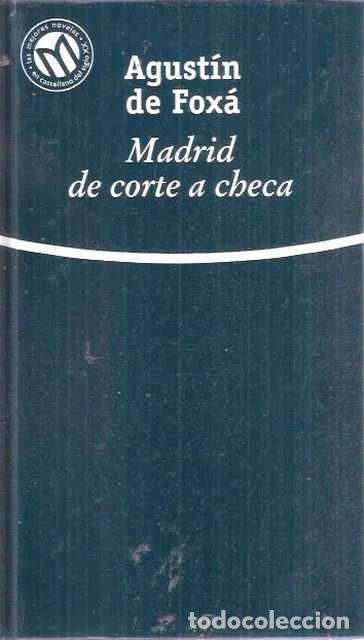 Libros de segunda mano: Madrid, de Corte a Checa - Fox&aacute;, Agust&iacute;n de