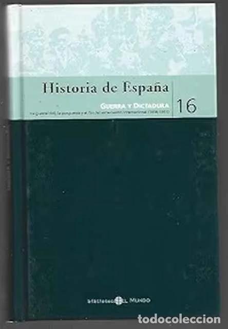 Libros de segunda mano: Historia de Espa&ntilde;a, 16. Guerra y Dictadura (1936-1951) - Javier Tusell