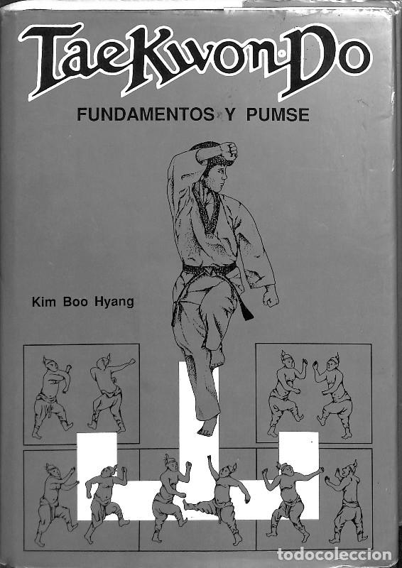 Libros de segunda mano: Tae kwon-do: Fundamentos y Pumse - Kim Boo Hyang - Editorial Llibreria T&egrave;cnica