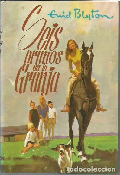 Libros de segunda mano: SERIE AVENTURA 88 SEIS PRIMOS EN LA GRANJA ENID BLYTON EDITORIA MOLINO 1968
