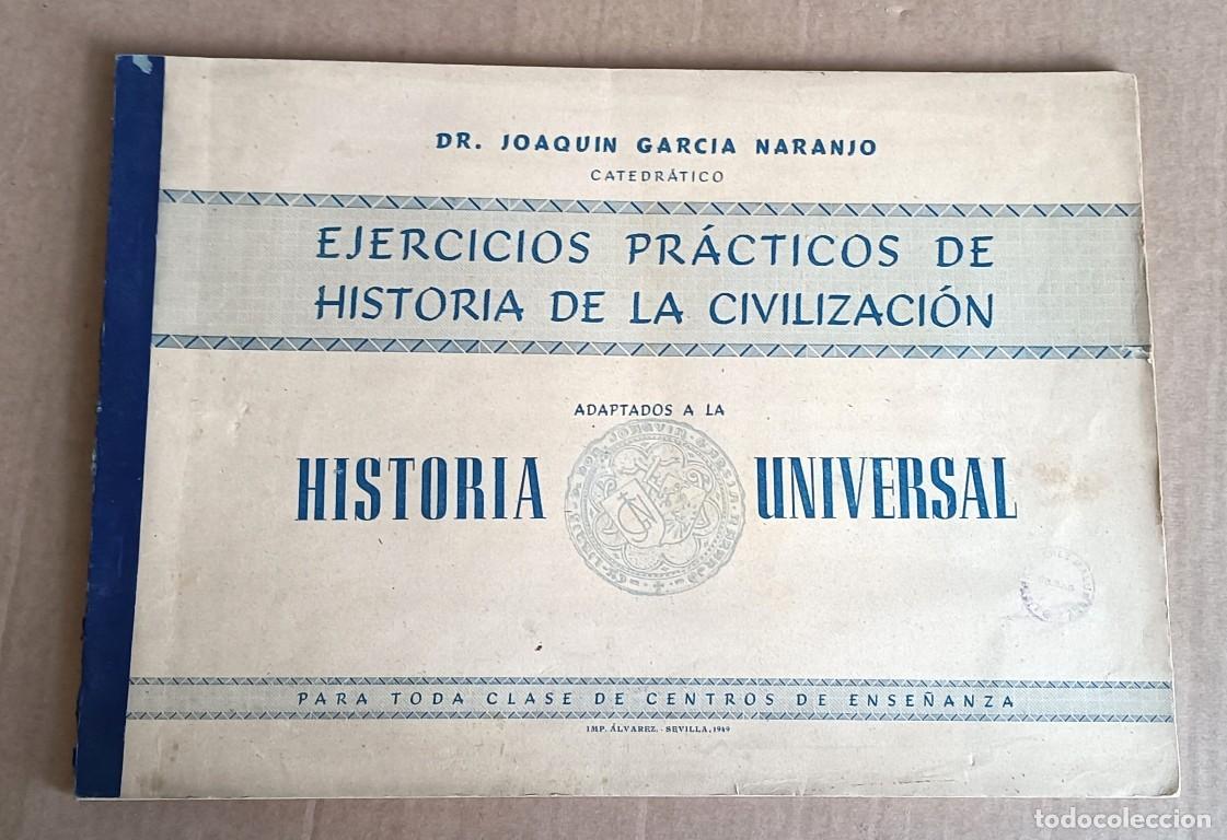 Libros de segunda mano: Ejercicios pr&aacute;cticos de historia de la civilizaci&oacute;n - Adaptados a la historia universal