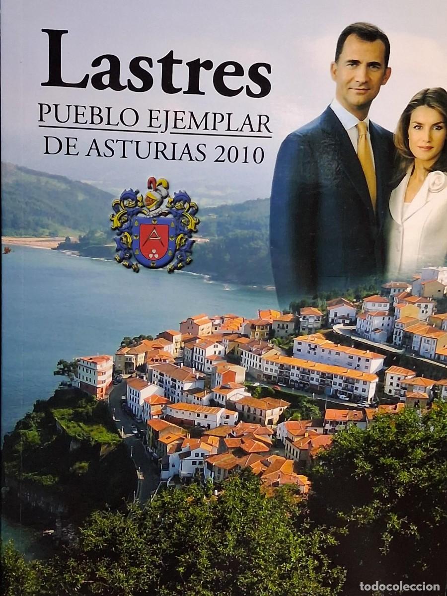 Libros de segunda mano: LASTRES PUEBLO EJEMPLAR DE ASTURIAS 2010 + CD