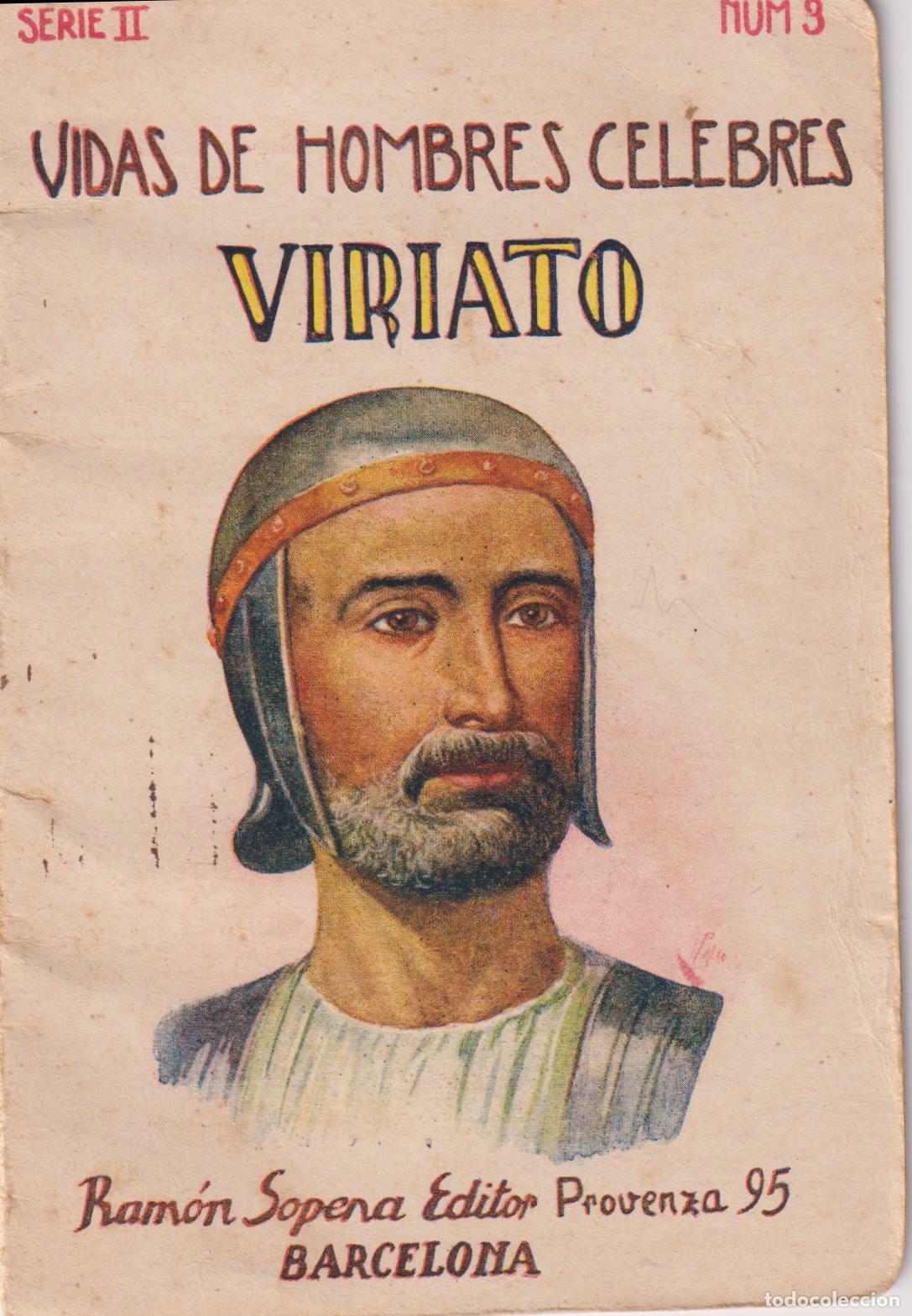 Libri di seconda mano: VIDA DE HOMBRES CELEBRES: VIRIATO &ndash; EPISODIOS HISTORICOS SERIE IV N&ordm;3
