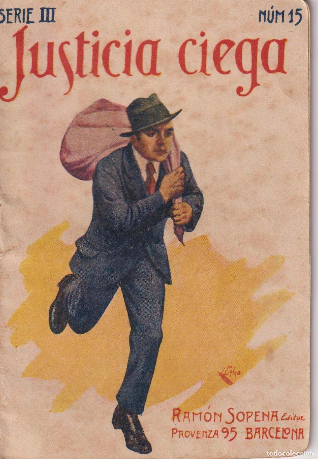 Second hand books: JUSTICIA CIEGA &ndash; EDITOR RAMON SOPENA SERIE III N&ordm;15