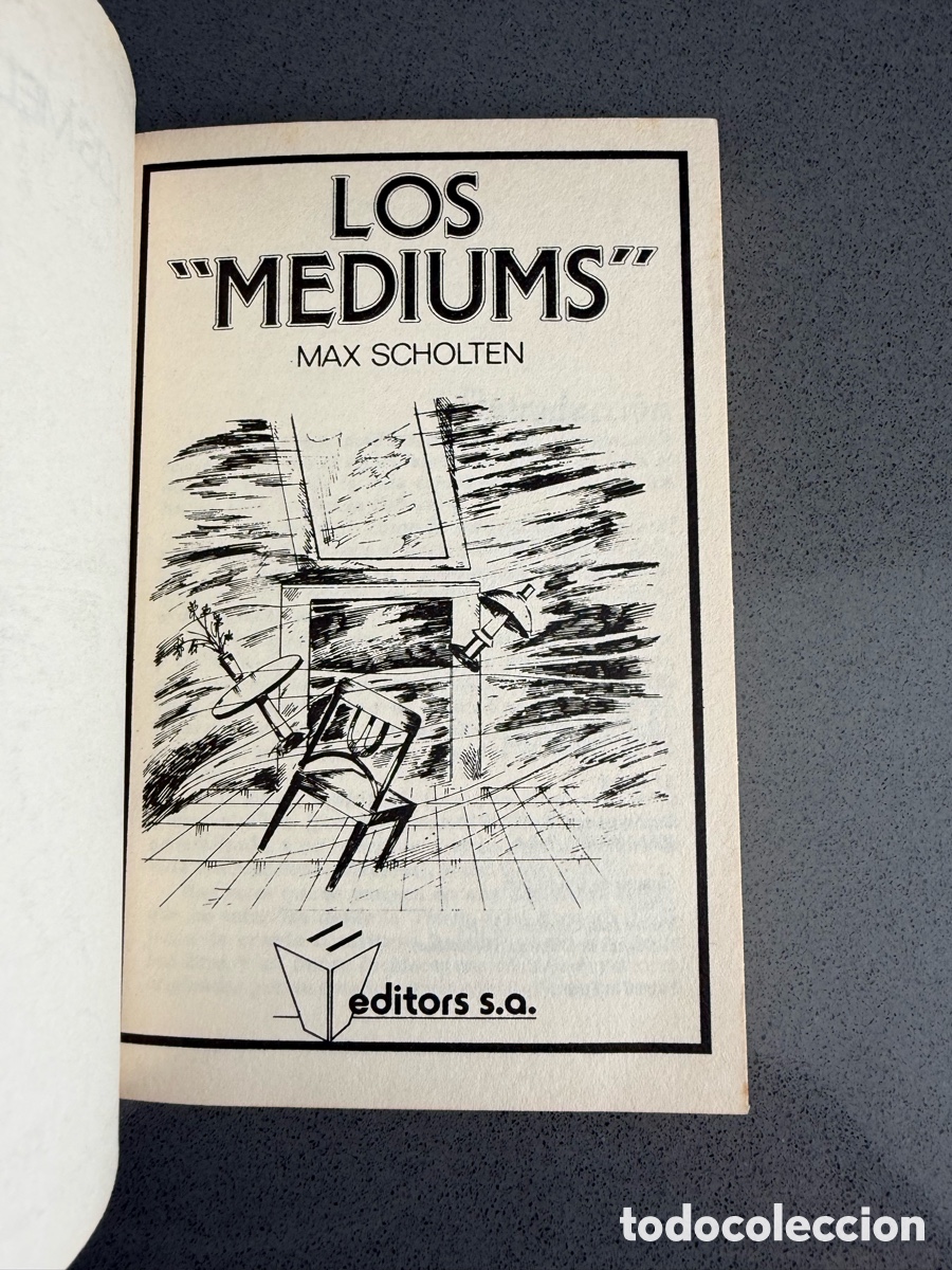 Libros de segunda mano: LOS MEDIUMS - MAX SCHOLTEN - EDITORS S.A. - ESP&Iacute;RITUS - ESPIRITISMO - Foto 4