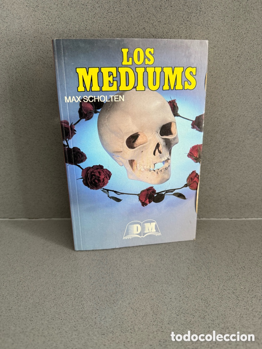 Libros de segunda mano: LOS MEDIUMS - MAX SCHOLTEN - EDITORS S.A. - ESP&Iacute;RITUS - ESPIRITISMO - Foto 1