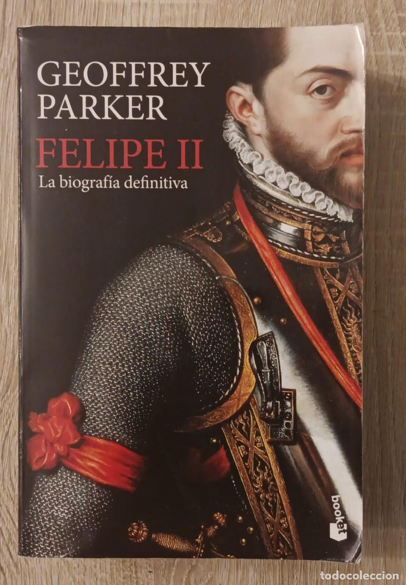 Libros de segunda mano: LIBRO FELIPE II 2 SEGUNDO LA BIOGRAFIA DEFINITIVA GEOFFREY PARKER PLANETA
