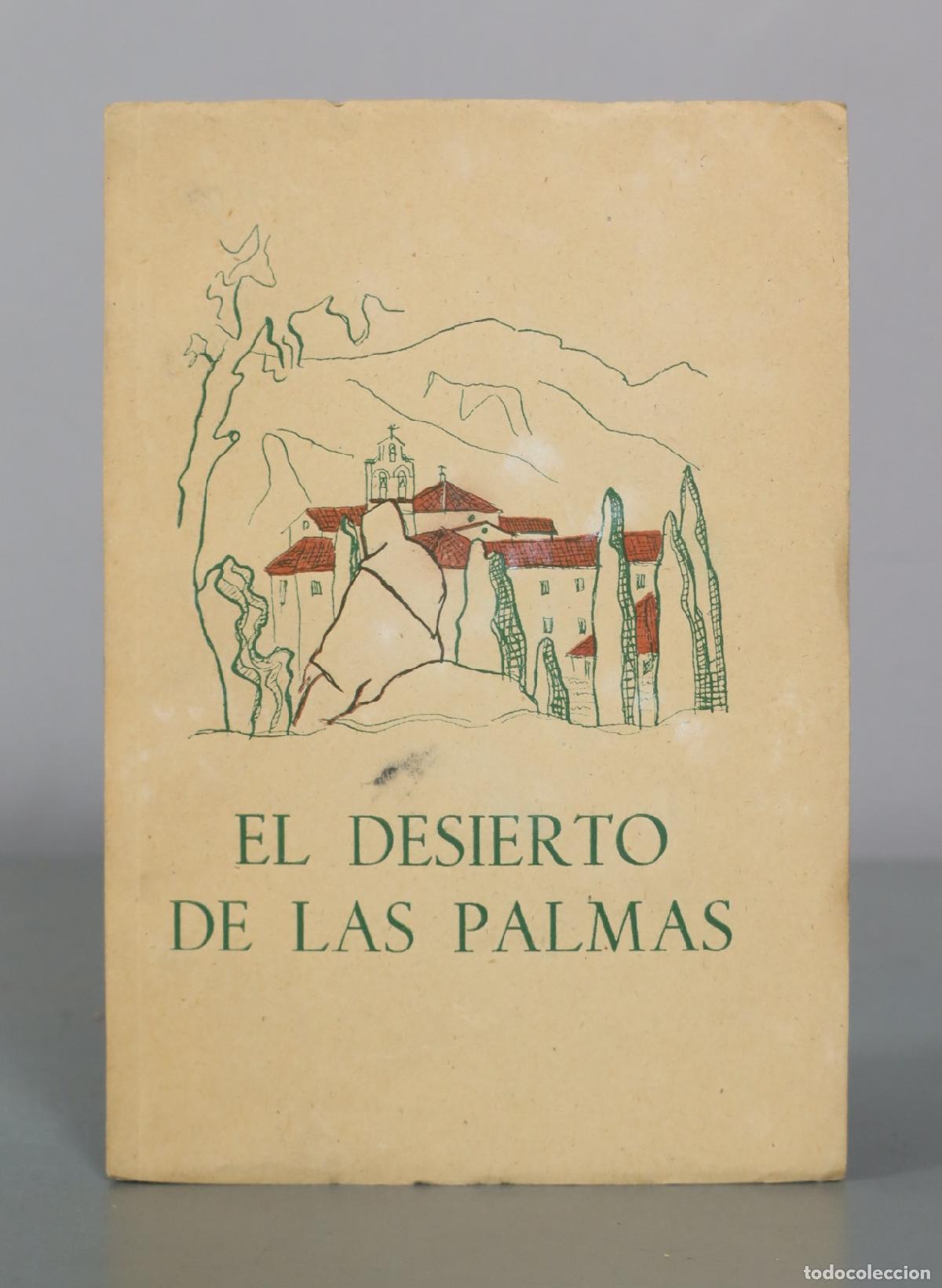 Libros de segunda mano: El Desierto de las Palmas. Monograf&iacute;a Hist&oacute;rica - Rvdo. Padre Ildefonso de la Inmaculada