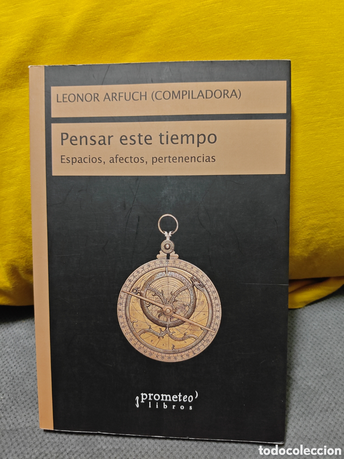 Libros de segunda mano: Pensar este tiempo, Leonor Arfuch