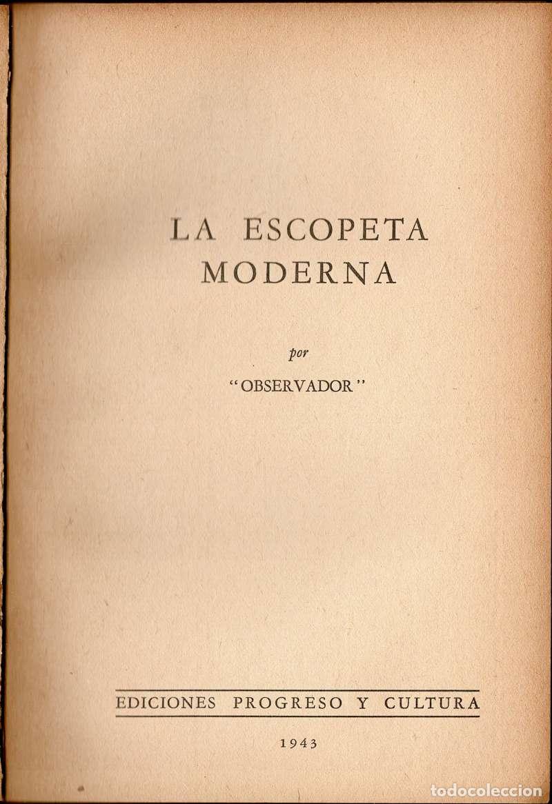 Libros de segunda mano: Observador - La Escopeta Moderna - Foto 2