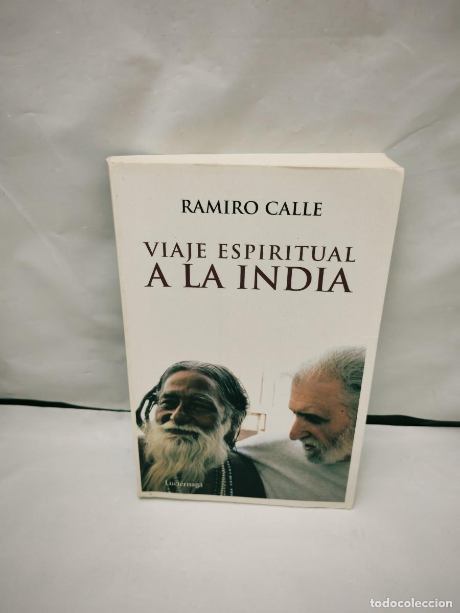 Libri di seconda mano: Ramiro Calle: Viaje espiritual a la India