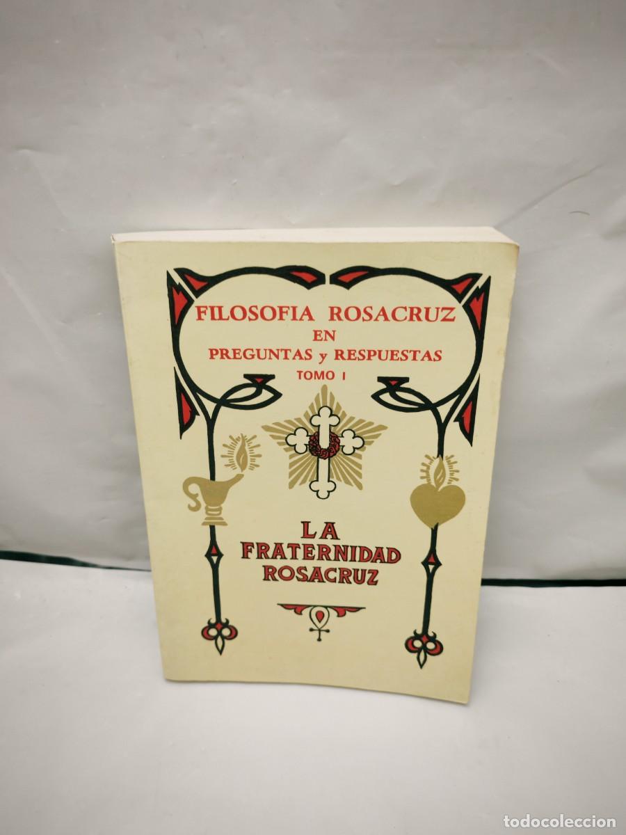 Gebrauchte B&uuml;cher: Filosof&iacute;a Rosacruz en Preguntas y Respuestas. Tomo I: La Fraternidad Rosacruz