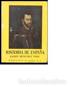 Libros de segunda mano: Historia de Espa&ntilde;a: Espa&ntilde;a en tiempo de Felipe II - R. Men&eacute;ndez Pidal - Espasa-Calpe - 1958 - XIX