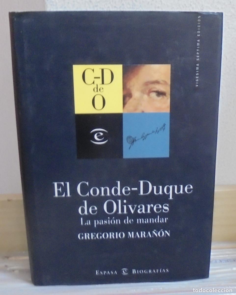 Libros de segunda mano: El Conde-Duque de Olivares, la pasi&oacute;n de mandar. Gregorio Mara&ntilde;on