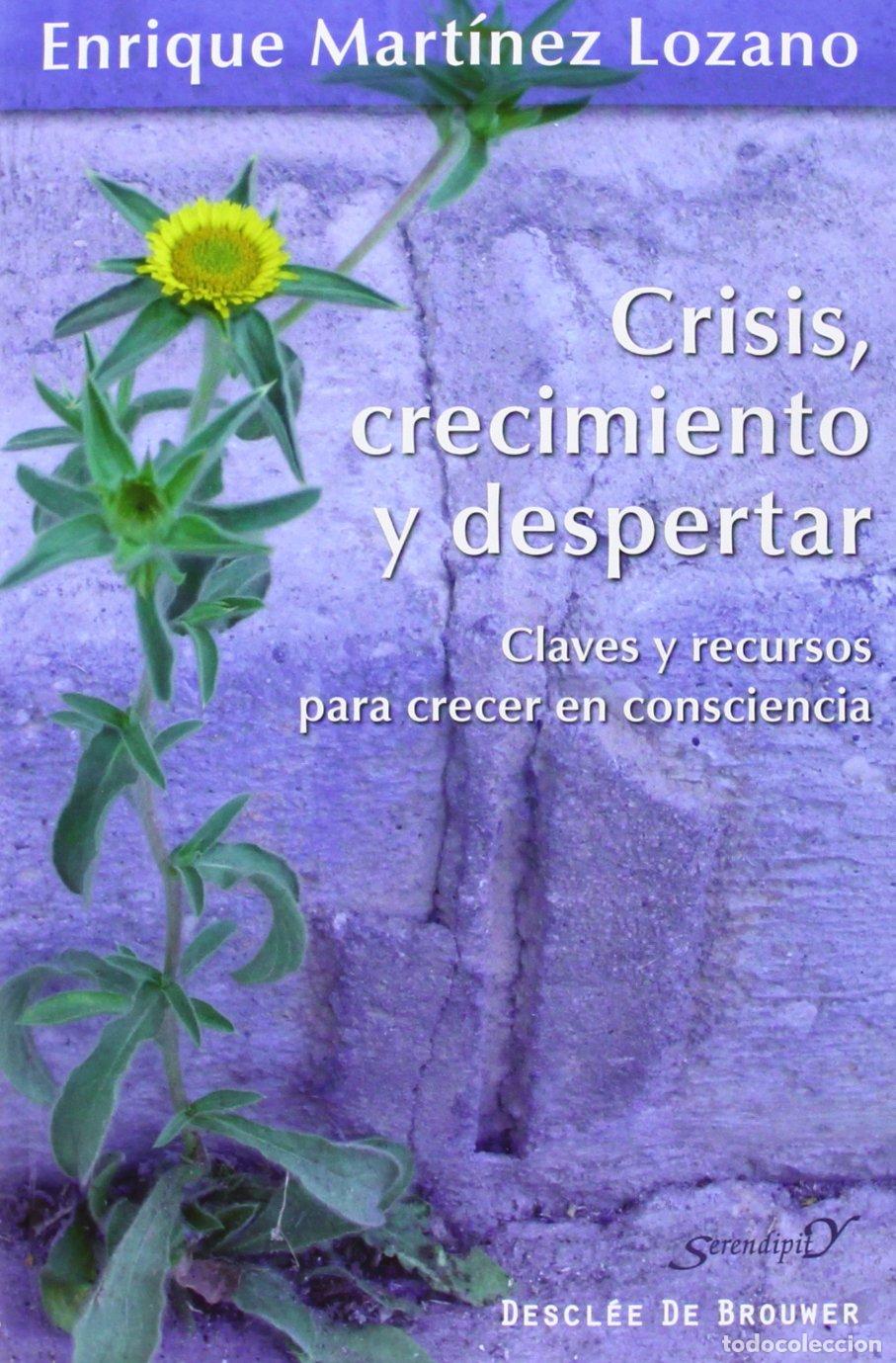 Libros de segunda mano: Crisis crecimiento y despertar: Claves y recursos para crecer en consciencia: 174 (Serendipity)