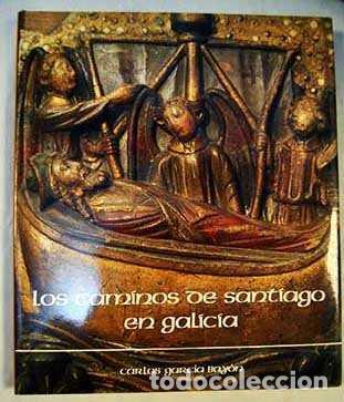 Libros de segunda mano: Caminos de Santiago en Galicia, los - Carlos Garc&iacute;a Bay&oacute;n - La Voz de Galicia, Biblioteca Gallega