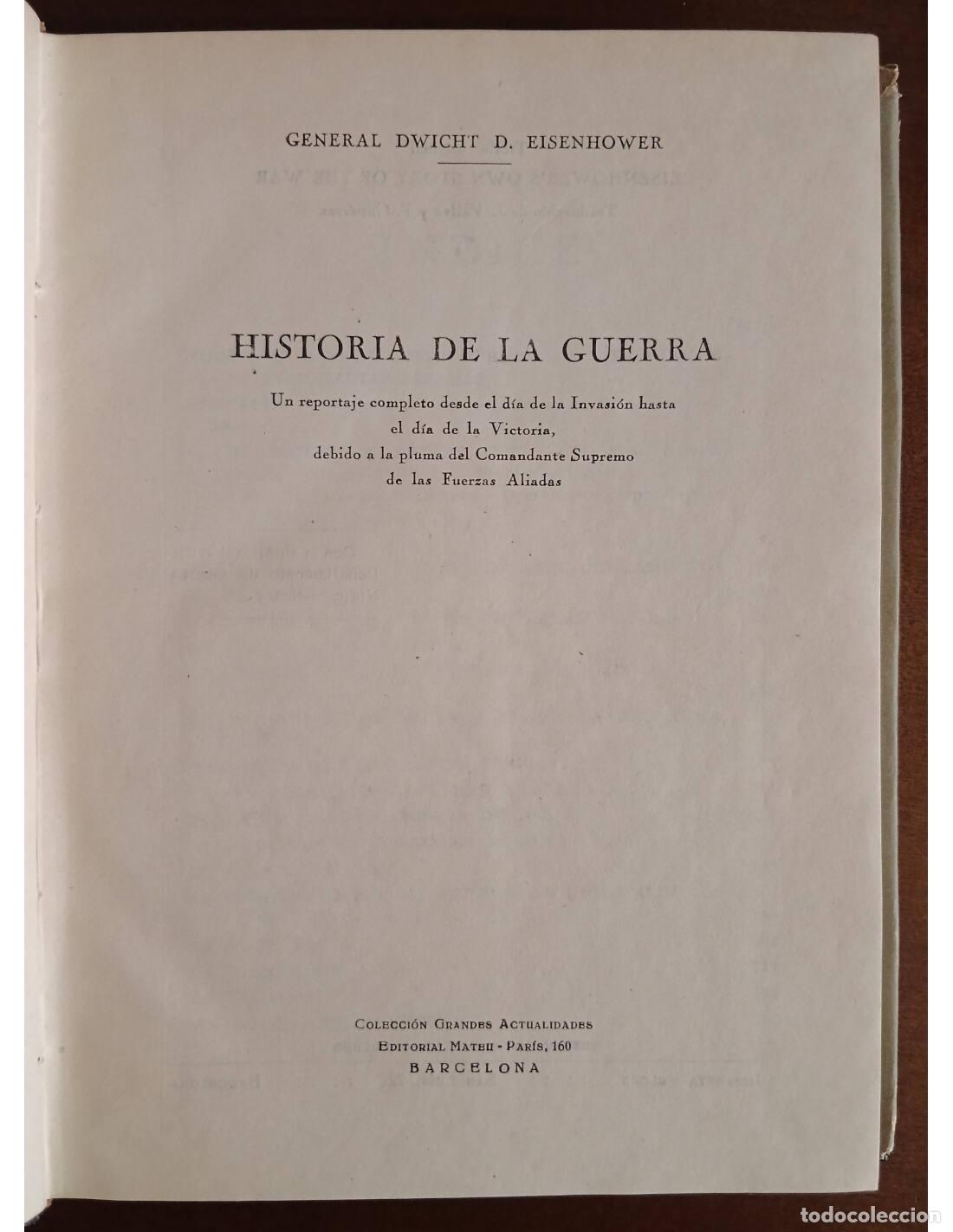 Libros de segunda mano: HISTORIA DE LA GUERRA. EISENHOWER, Dwight D.. Editorial Mateu. 1963. - Foto 2