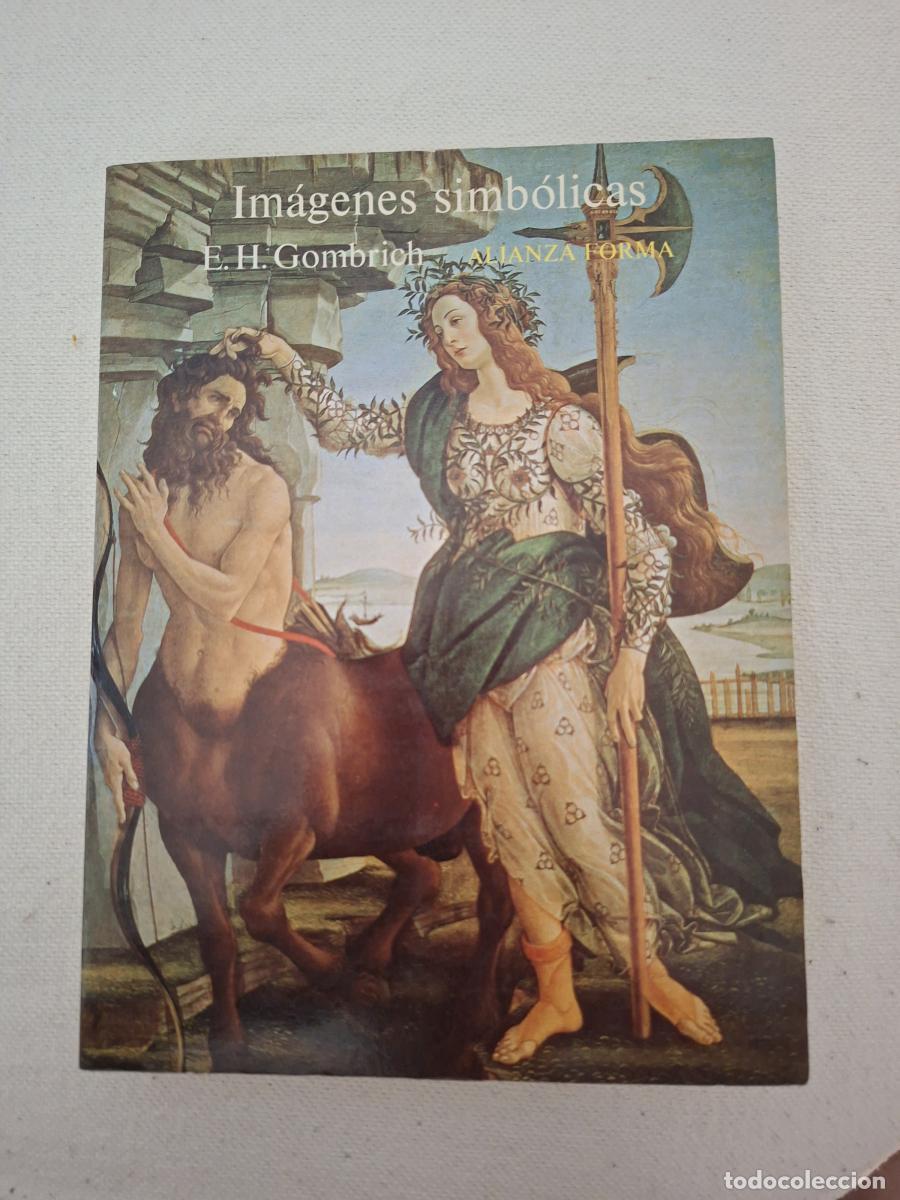 Gebrauchte B&uuml;cher: Im&aacute;genes simb&oacute;licas - Gombrich, Ernst H.