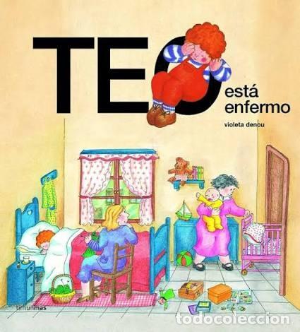 Libros de segunda mano: Teo est&aacute; enfermo - Violeta Denou - C&iacute;rculo de Lectores - El mundo de Teo