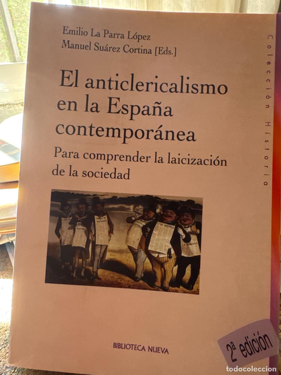 Libros de segunda mano: El anticlericalismo en la Espa&ntilde;a contempor&aacute;nea