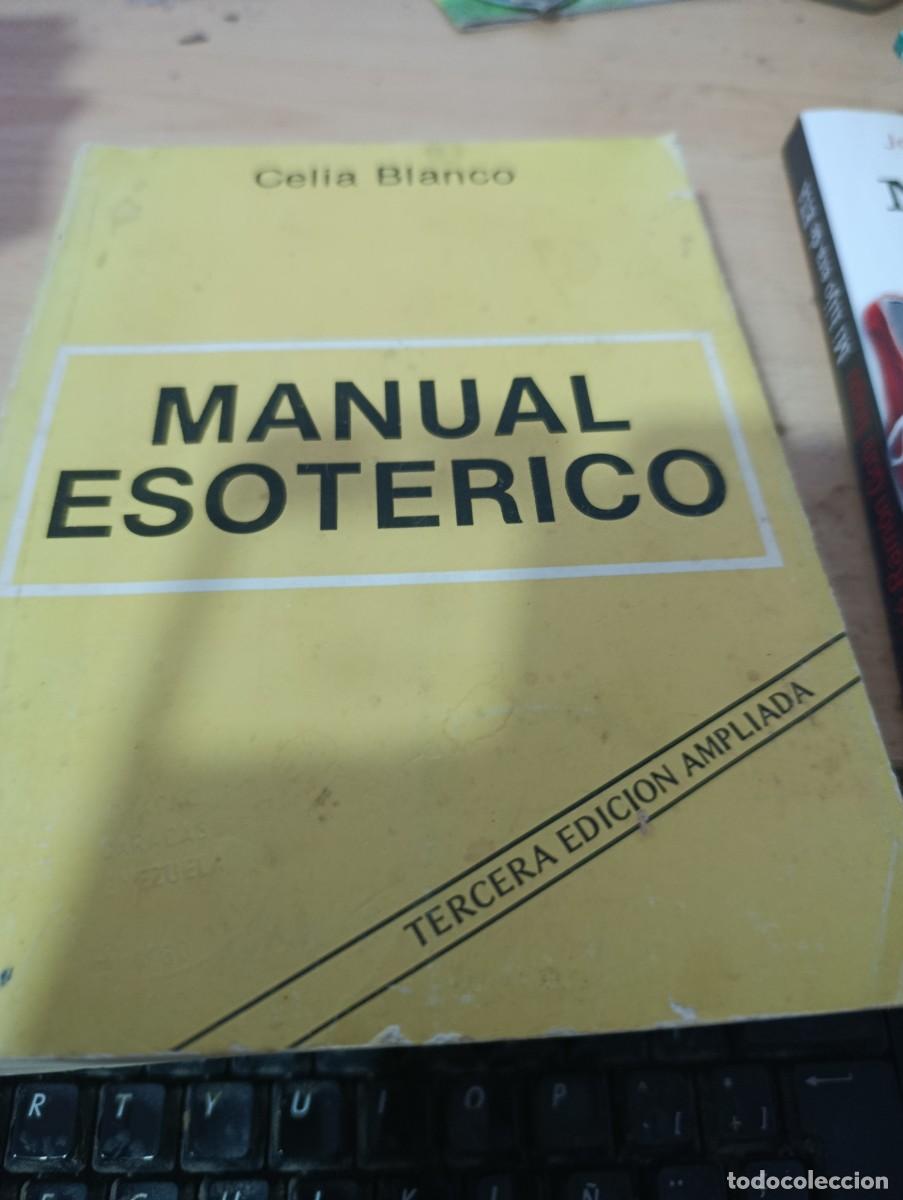 Libros de segunda mano: MANUAL ESOTERICO. CELIA BLANCO. EST32B3