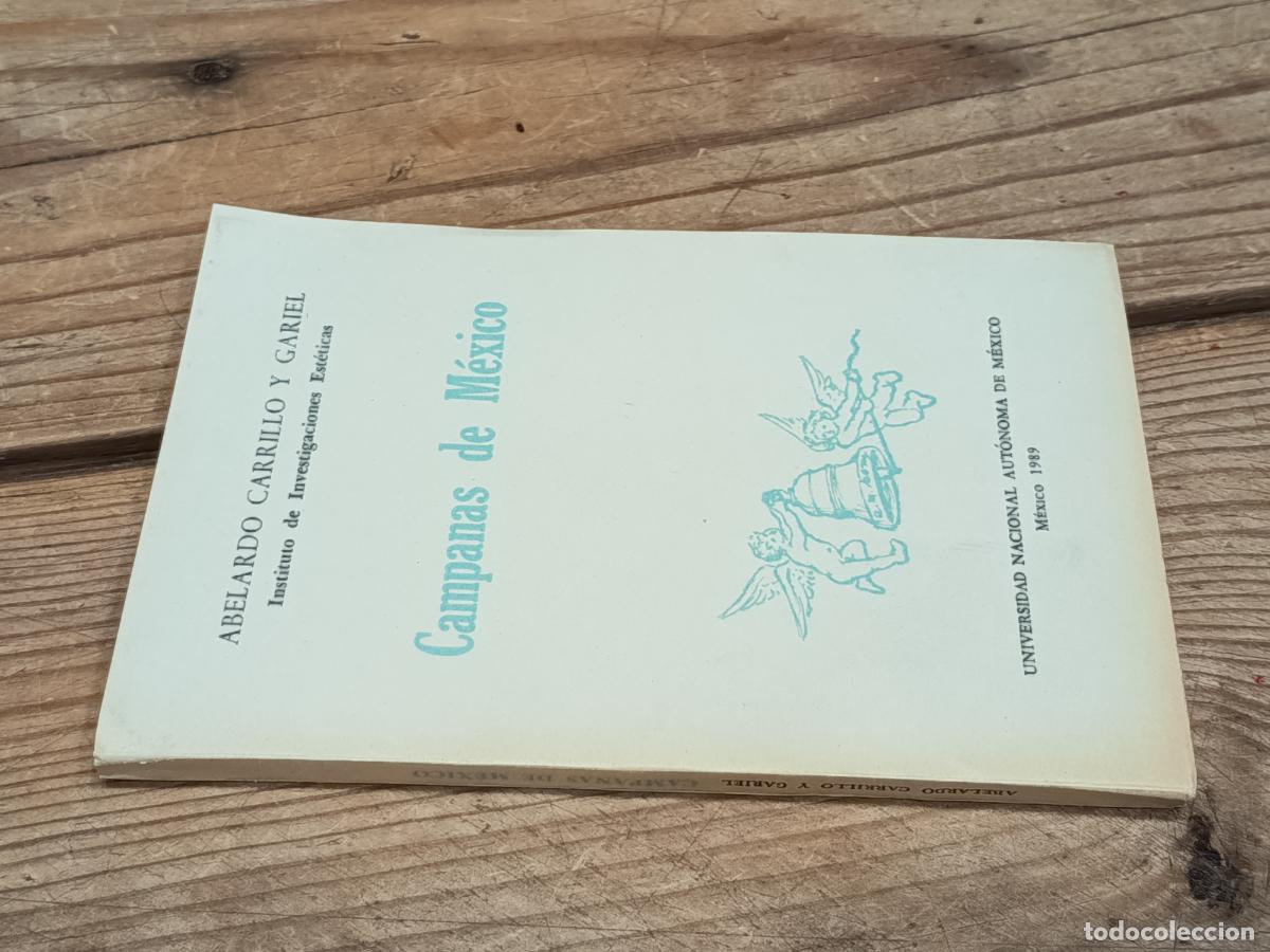 Libros de segunda mano: 1989 - ABELARDO CARRILLO Y GARIEL. Campanas de M&eacute;xico