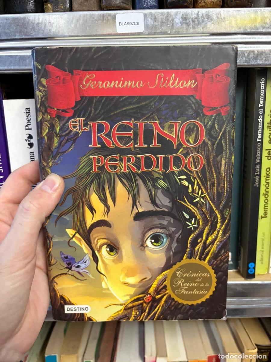 Libros de segunda mano: BLAS97CII &mdash; El reino perdido &mdash; Geronimo Stilton &mdash; Destino