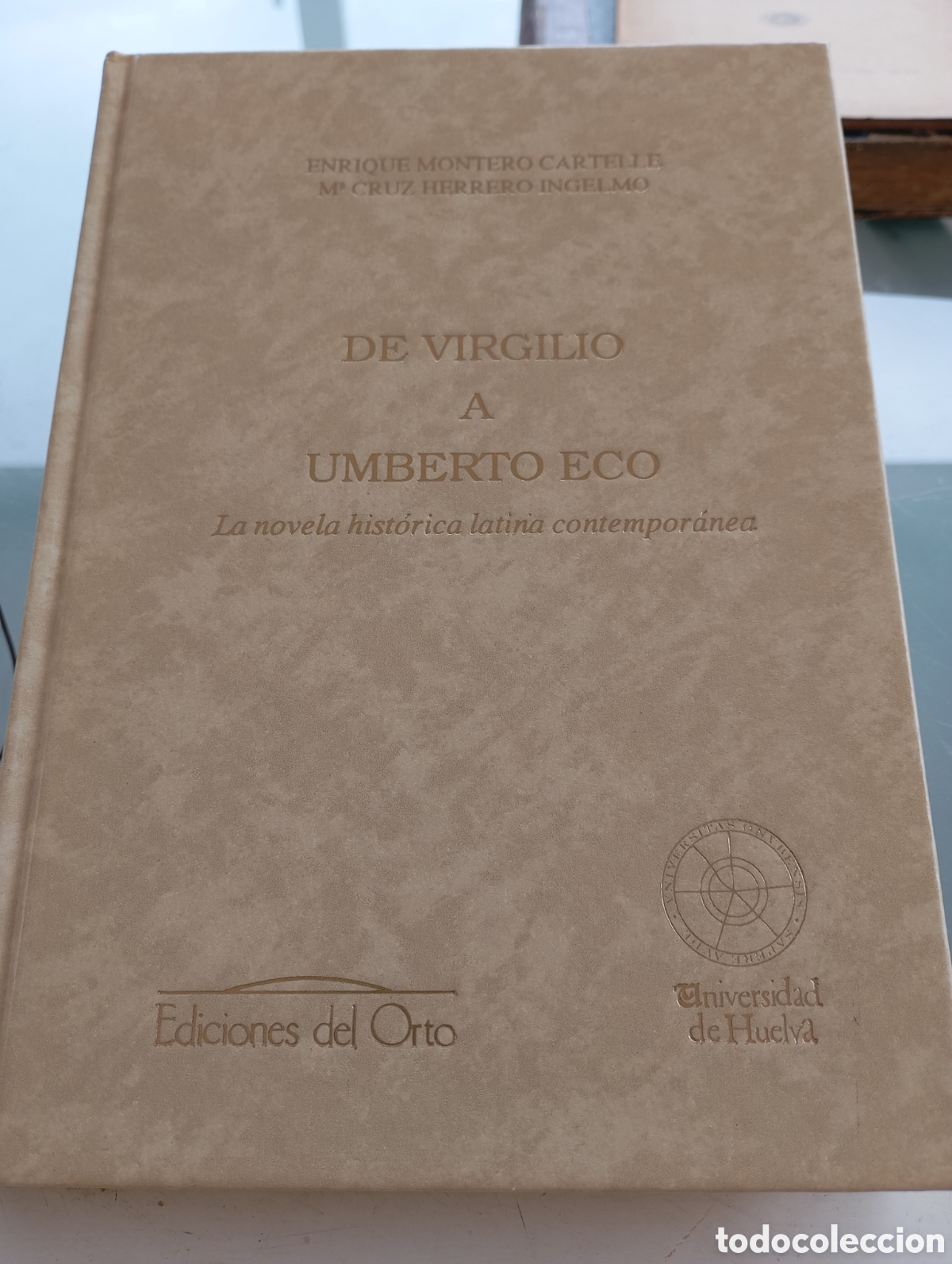 Libros de segunda mano: De Virgilio a Humberto Eco. La novela historica latina Edic.Oro.1994.Excelente.Escas