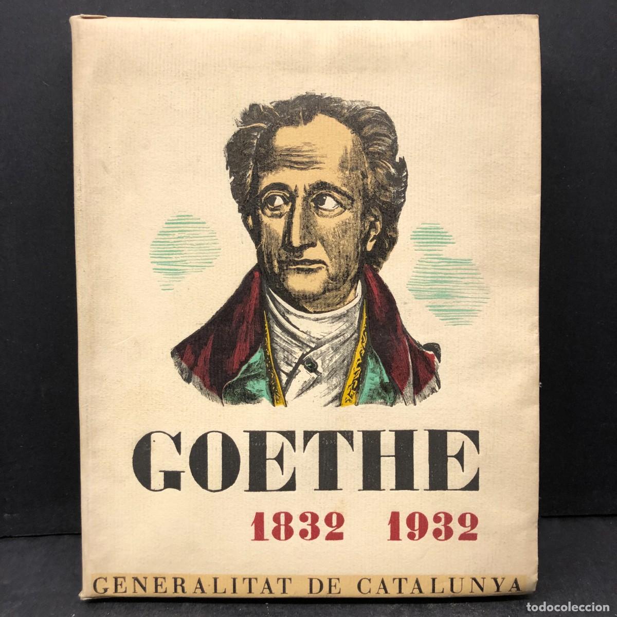 Libros de segunda mano: GOETHE 1832-1932 - GENERALITAT DE CATALUNYA - GRAVATS AL BOIX DE JOSEP OBIOLS / 1823