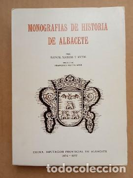 Libros de segunda mano: MONOGRAF&Iacute;AS DE HISTORIA DE ALBACETE . RAFAEL MATEOS . DIPUTACI&Oacute;N PROVINCIAL DE ALBACETE . 1974