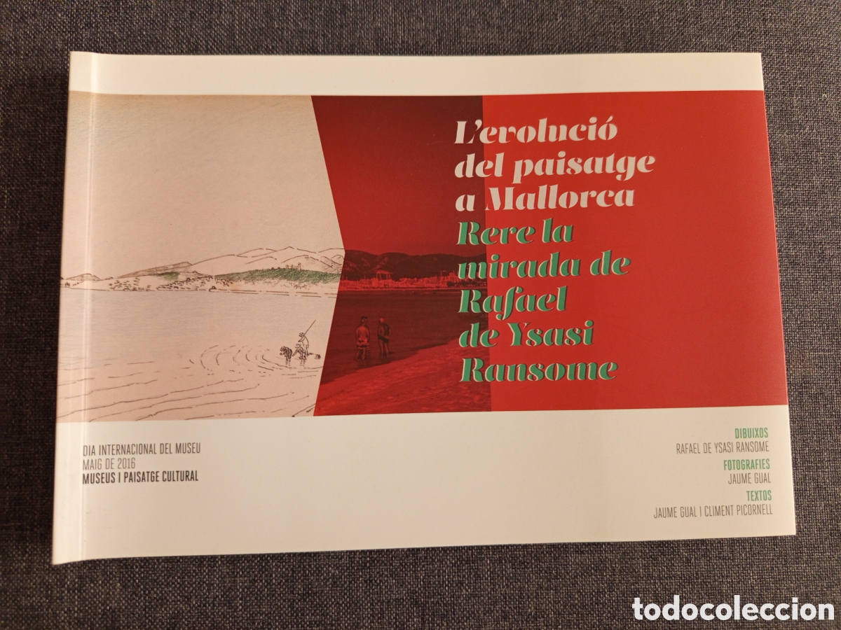 Libros de segunda mano: L'EVOLUCIO DEL PAISATGE A MALLORCA. RERE LA MIRADA DE RAFAEL DE YSASI RANSOME (MUSEU DE MALLORCA)