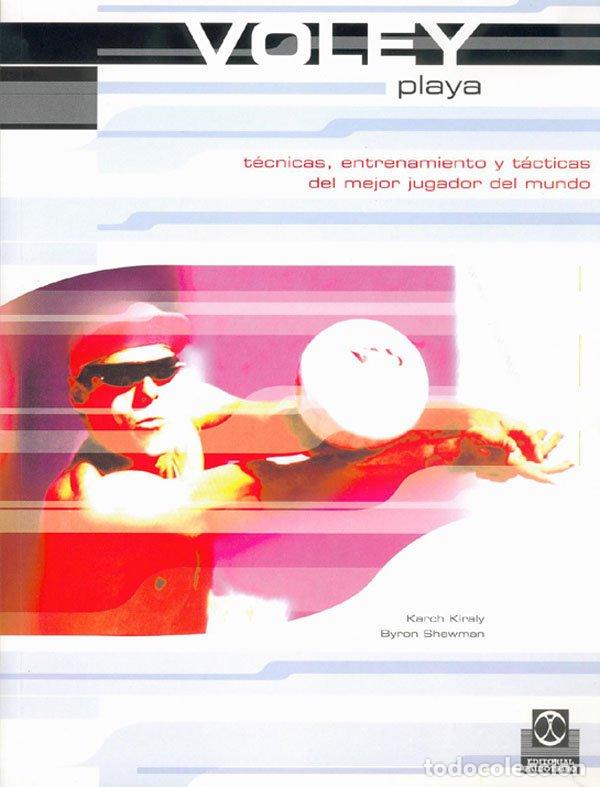 Libros de segunda mano: Voley Playa: T&eacute;cnicas, Entrenamiento y T&aacute;cticas - Karch Kiraly y Byron Shewman - Editorial Paidotrib