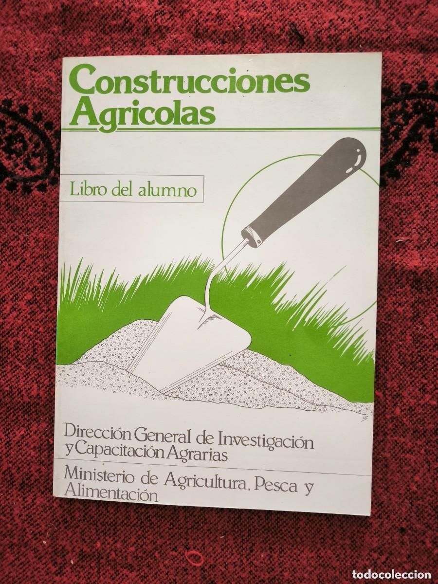 Second hand books: Libro Construcciones Agr&iacute;colas 1983 Jos&eacute; Luis Fuentes Yag&uuml;e Manual T&eacute;cnico Ministerio Agricultura