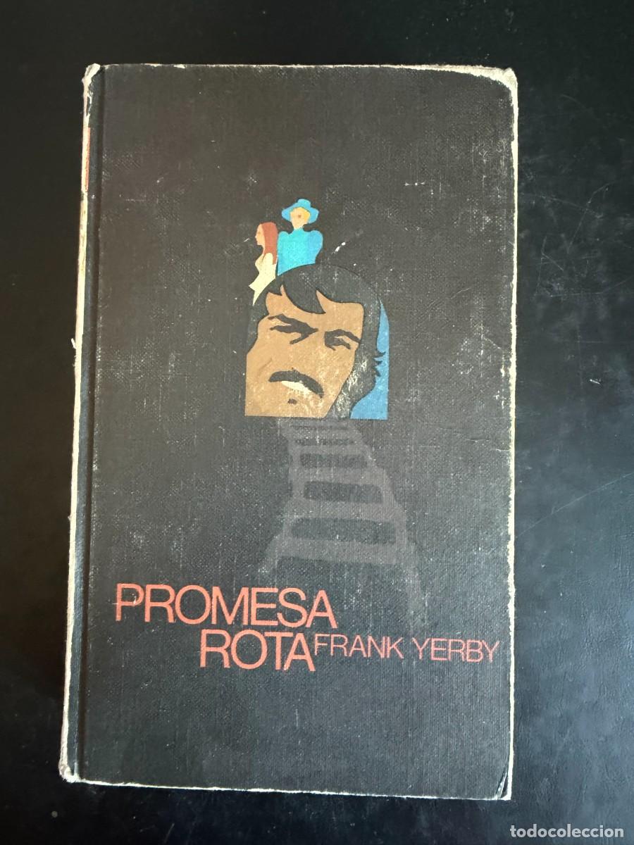 Libros de segunda mano: PROMESA ROTA - FRANK YERBY