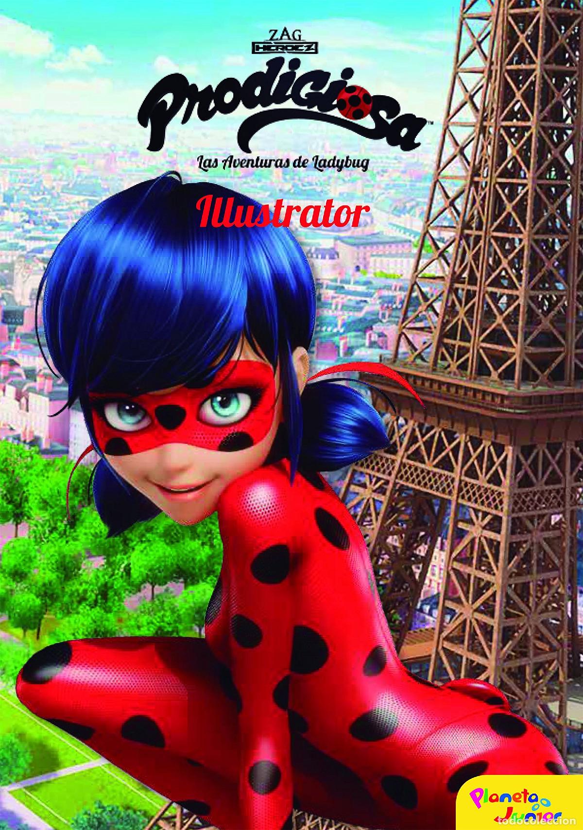 Libri di seconda mano: Prodigiosa. Las aventuras de Ladybug. Illustrator: Narrativa 2 (Miraculous)