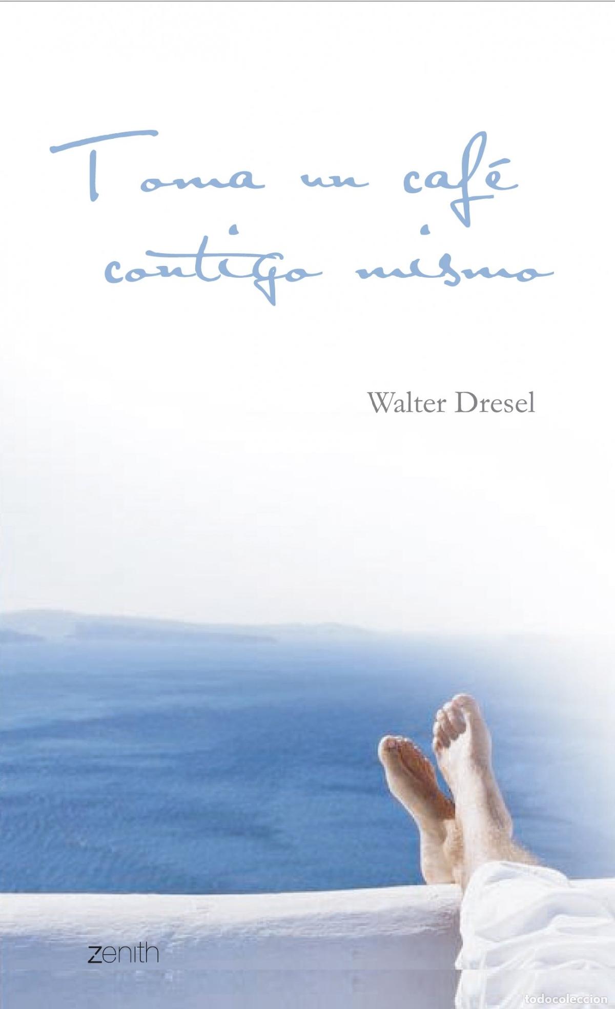 Libros de segunda mano: Toma un caf&eacute; contigo mismo: 1 (Biblioteca Walter Dresel)