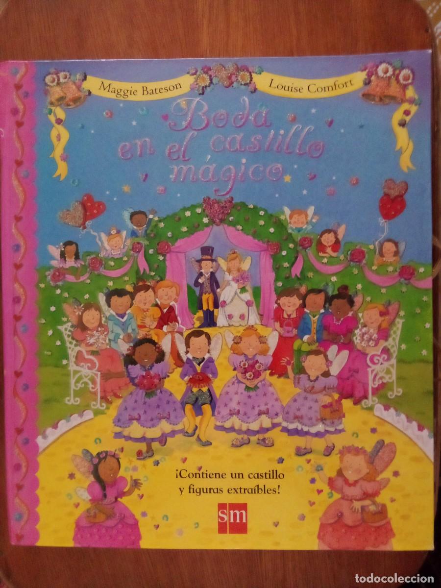 Libros de segunda mano: BODA EN EL CASTILLO MAGICO, MAGGIE BATESON, LOUISE COMFORT, DESPLEGABLE, SM
