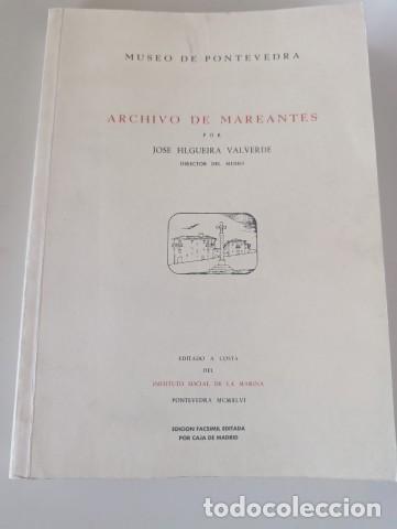 Libros de segunda mano: ARCHIVO DE MAREANTES JOSE FILGUEIRA VALVERDE - INSTITUTO SOCIAL DE LA MARINA - EDICION FASCIMIL
