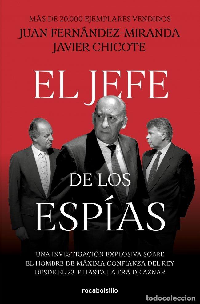 Libros de segunda mano: El Jefe de los Esp&iacute;as - Juan Fern&aacute;ndez-miranda - Roca Bolsillo - No Ficci&oacute;n, 03
