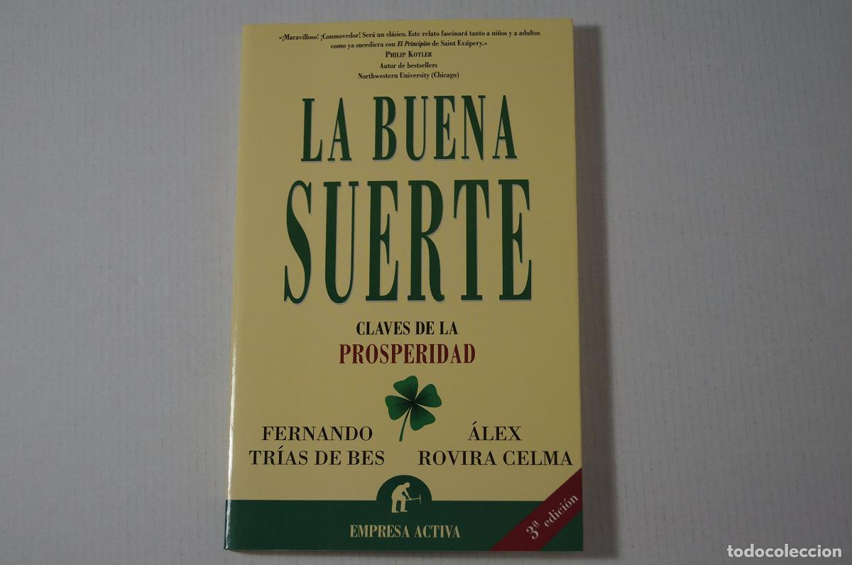 Libros de segunda mano: La buena suerte - Fernando Trias de Bes