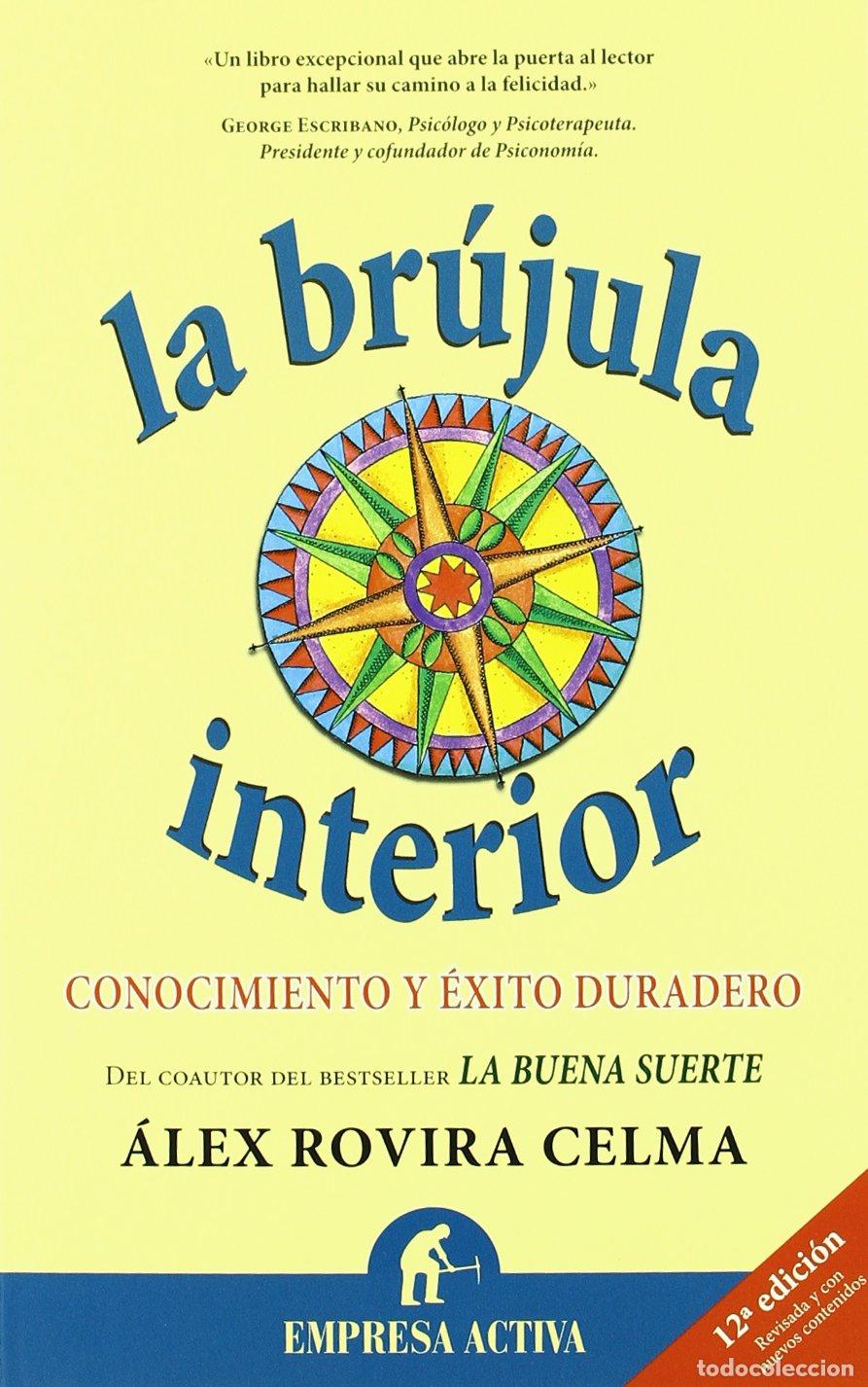 Libros de segunda mano: La br&uacute;jula interior: Conocimiento y Exito Duradero (Narrativa empresarial)