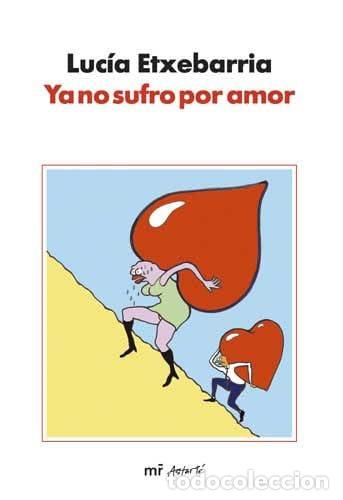 Libros de segunda mano: Ya no sufro por amor: 1 (MR Astart&eacute;)