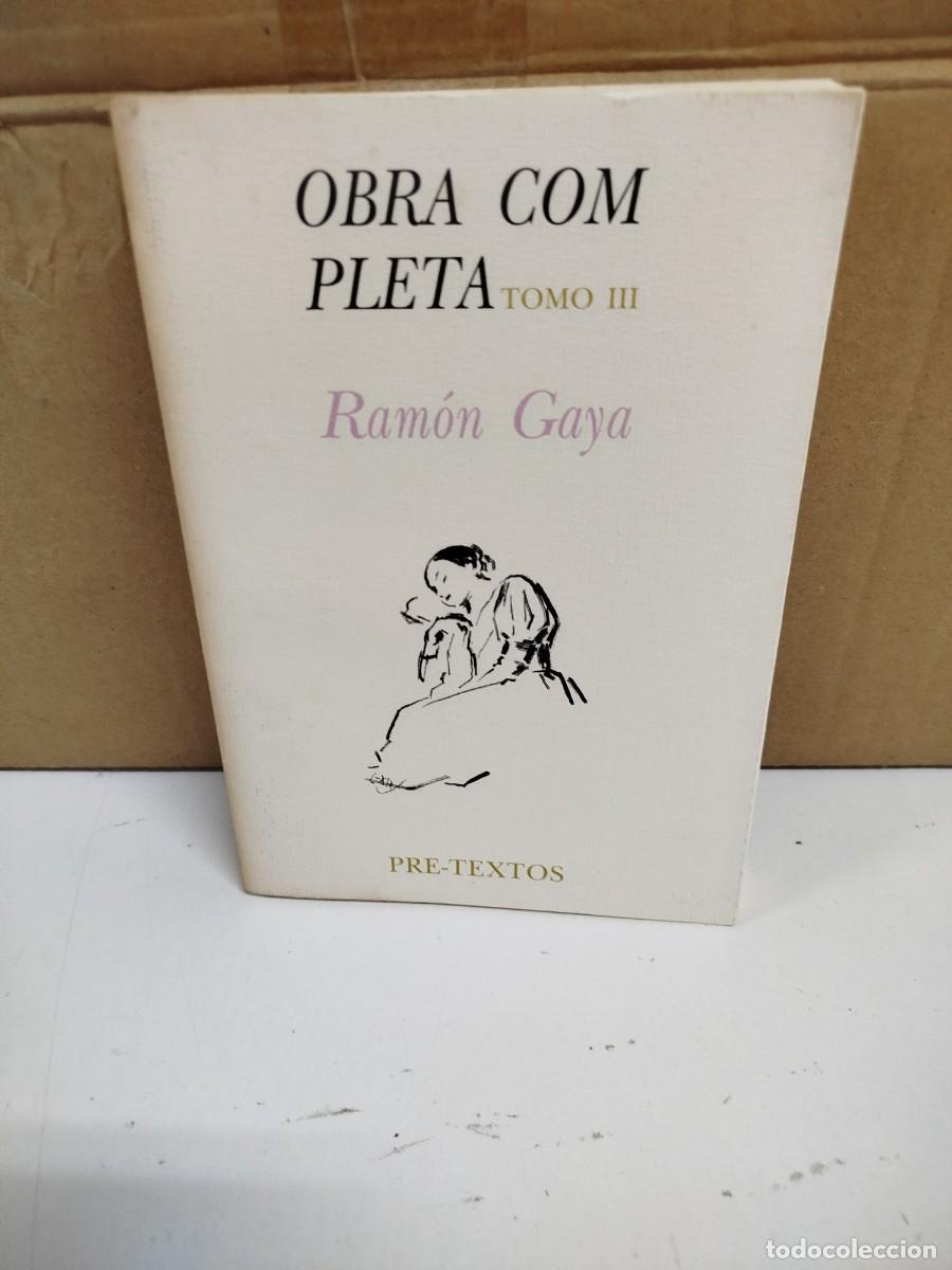 Libros de segunda mano: Ram&oacute;n Gaya - Obra completa Tomo III - Editorial Pre-Textos